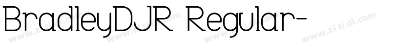 BradleyDJR Regular字体转换